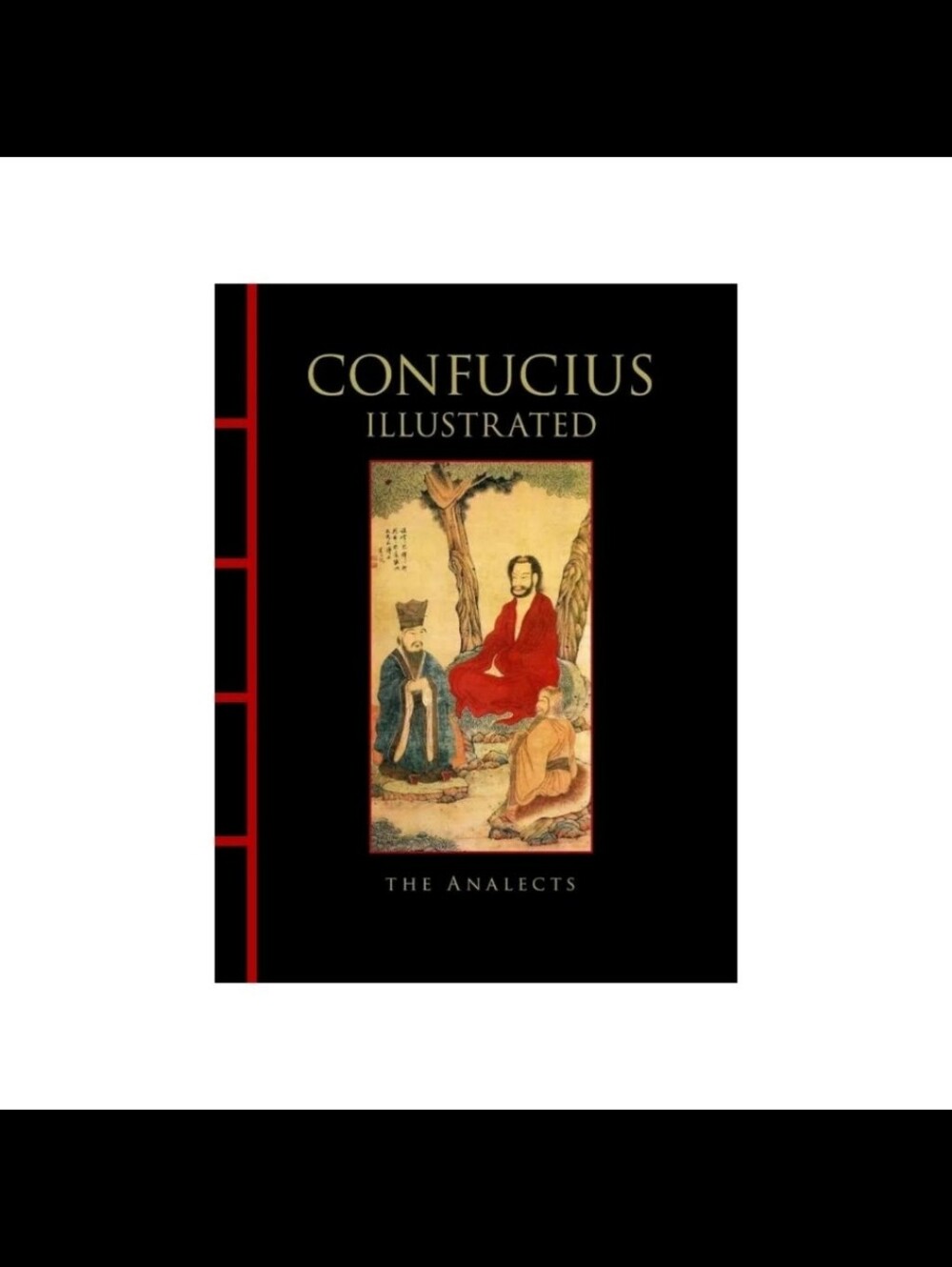 Confucius Illustrated: The Analects Hardcover